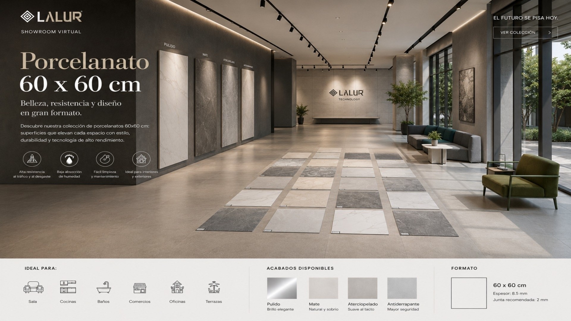 Showroom de porcelanato formato estándar: recubrimiento para proyectos residenciales, corporativos e institucionales ¡Showroom LALUR abierto! ¡Conoce nuestra colección de porcelanato formato estándar!