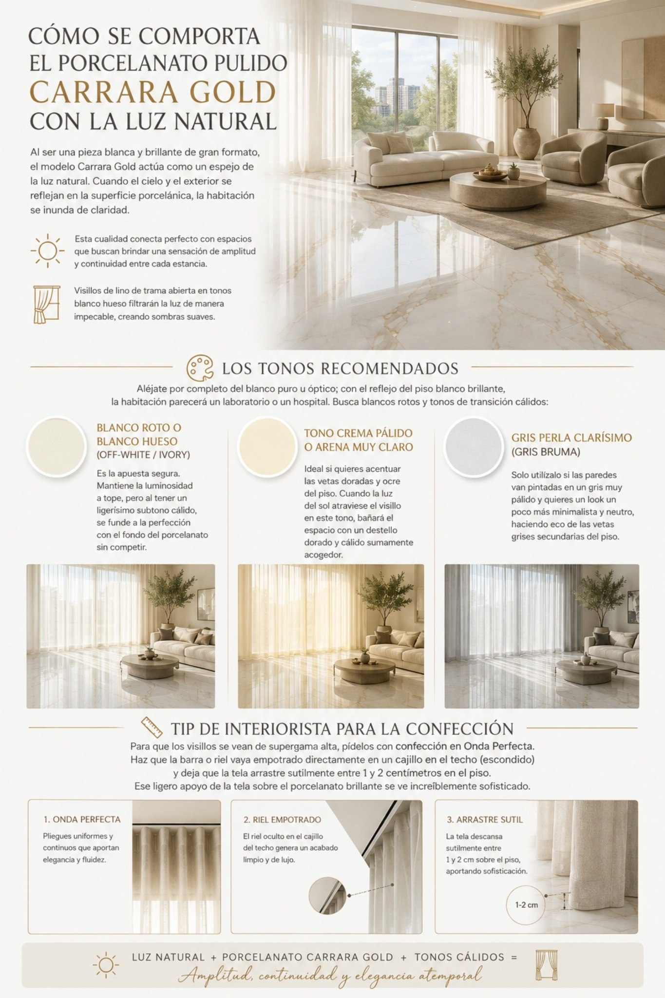 La manera en la que filtran la luz los visillos es crucial para obtener el mejor reflejo posible para tu porcelanato gran formato Carrara Gold